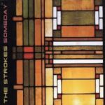 the strokes — someday